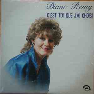 Diane Remy - C'est Toi Que J'ai Choisi