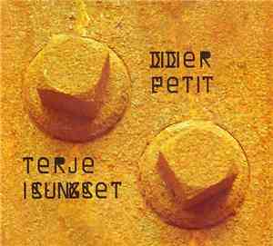 Didier Petit - Terje Isungset - Didier Petit - Terje Isungset