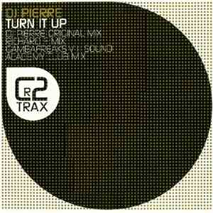 DJ Pierre - Turn It Up