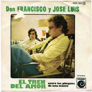 Don Francisco Y Jose Luis - El Tren Del Amor