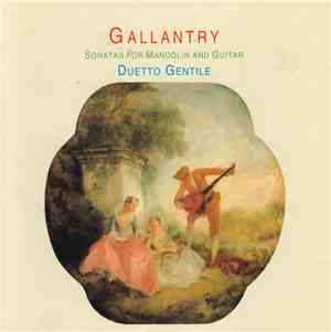 Duetto Gentile - Gallantry. Sonatas For Mandolin And Guitar