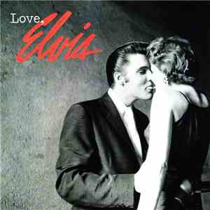 Elvis Presley - Love, Elvis
