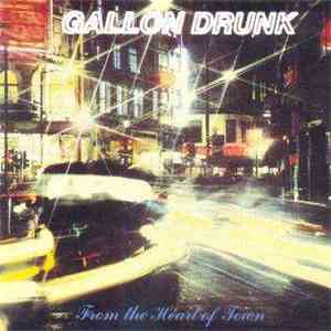 Gallon Drunk - From The Heart Of Town