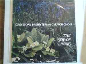 Greystone Presbyterian Church Choir - The Joy Of Living