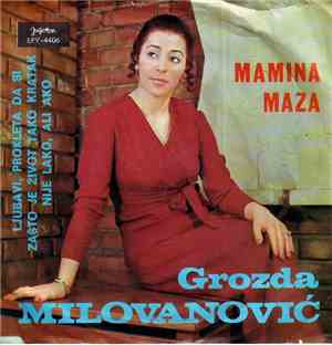 Grozda Milovanović - Mamina Maza