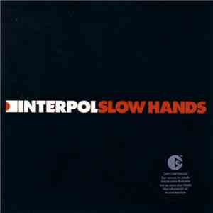 Interpol - Slow Hands