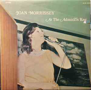 Joan Morrissey - At The Admiral's Keg