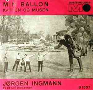 Jørgen Ingmann Og De Små Ingmænner - Min Ballon