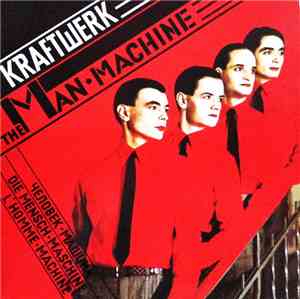 Kraftwerk - The Man Machine