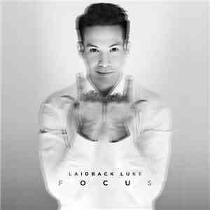 Laidback Luke - Focus