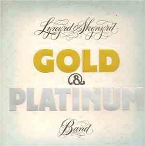 Lynyrd Skynyrd Band - Gold & Platinum