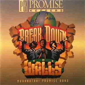 Maranatha! Promise Band - Break Down The Walls