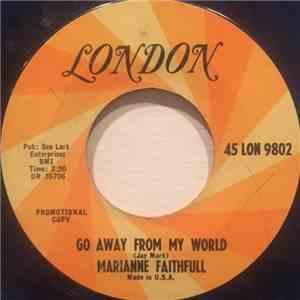 Marianne Faithfull - Go Away From My World