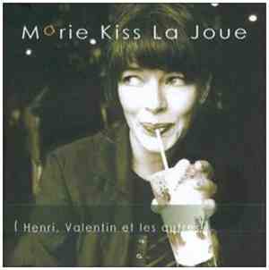 Marie Kiss La Joue - ( Henri, Valentin et les autres )