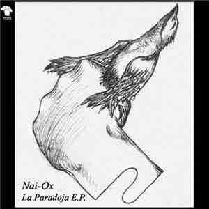 Nai Ox - La Paradoja E.P.