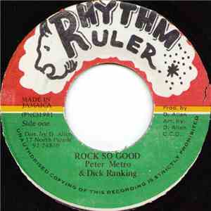 Peter Metro & Dick Ranking - Rock So Good