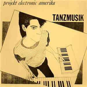 Projekt Electronic Amerika - Tanzmusik