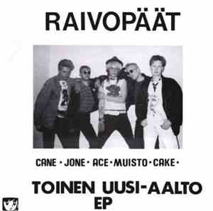 Raivopäät - Toinen Uusi-Aalto EP
