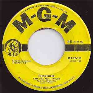 Sam (The Man) Taylor And His Orchestra - Cherokee / Big Guitar