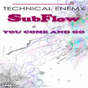SubFlow  - You Come And Go