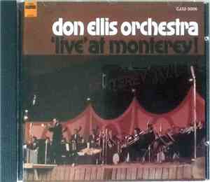 The Don Ellis Orchestra - 'Live' At Monterey!