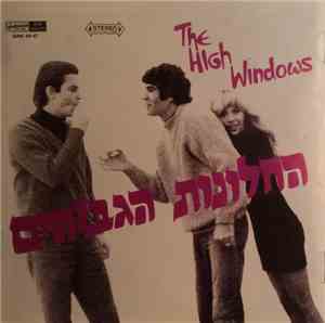 החלונות הגבוהים = The High Windows - The High Windows = החלונות הגבוהים