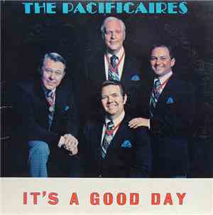The Pacificaires - It's A Good Day