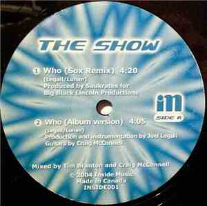 The Show  - Who