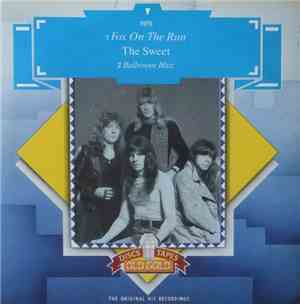 The Sweet -  Fox On The Run / Ballroom Blitz