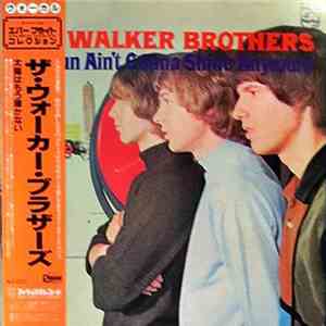 The Walker Brothers - The Sun Ain't Gonna Shine Anymore