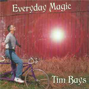 Tim Bays - Everyday Magic