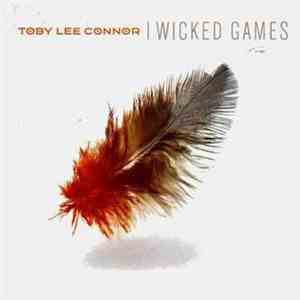 Toby Lee Connor - Wicked Games