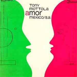 Tony Mottola - Amor Mexico / S.A.