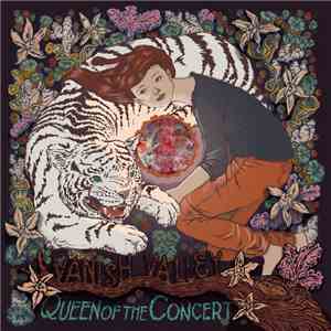 Vanish Valley - Queen Of The Concert