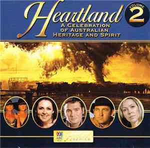 Various - Heartland Vol 2. A Celebration Of Australian Heritage And Spirit