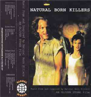 Various - Natural Born Killers (Music From And Inspired By Oliver Stone Film)