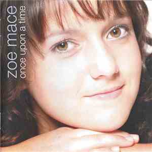 Zoe Mace - Once Upon A Time