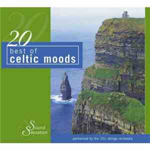 101 Strings - 20 Best of Celtic Moods