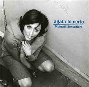 Agata Lo Certo - Mutevoli Sensazioni
