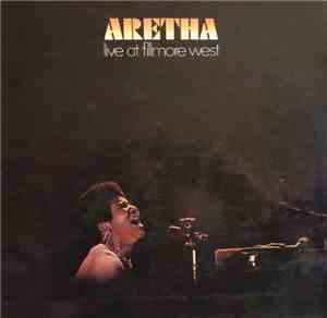 Aretha Franklin - Aretha Live At Fillmore West