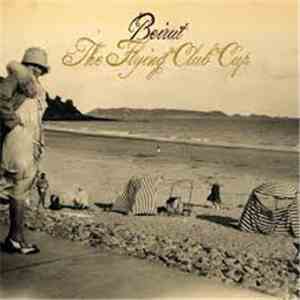 Beirut - The Flying Club Cup