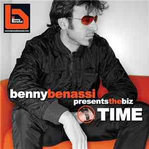 Benny Benassi Presents The Biz  - Time