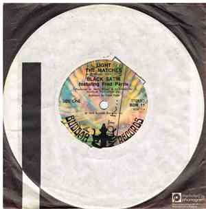 Black Satin Featuring Fred Parris - Light The Matches / Everybody Stand And Clap Your Hands