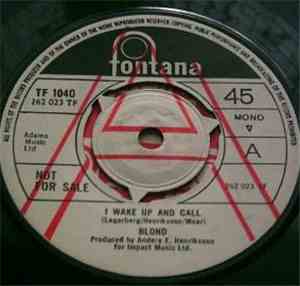 Blond  - I Wake Up And Call