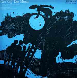 Carl Orff Conducted By Herbert Kegel - Der Mond