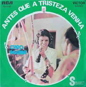 Cyro Aguiar - Antes Que A Tristeza Venha / Fuxico