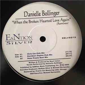 Danielle Bollinger - When The Broken Hearted Love Again (Remixes)