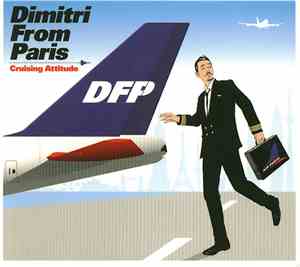 Dimitri From Paris - Cruising Attitude