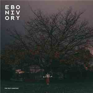 Ebonivory - The Only Constant