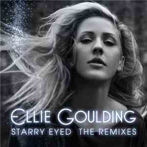 Ellie Goulding - Starry Eyed (The Remixes)